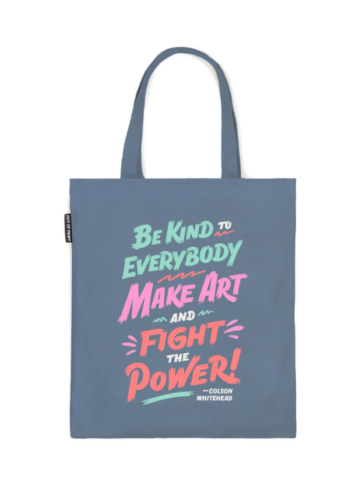Colson Whitehead: Fight the Power tote bag