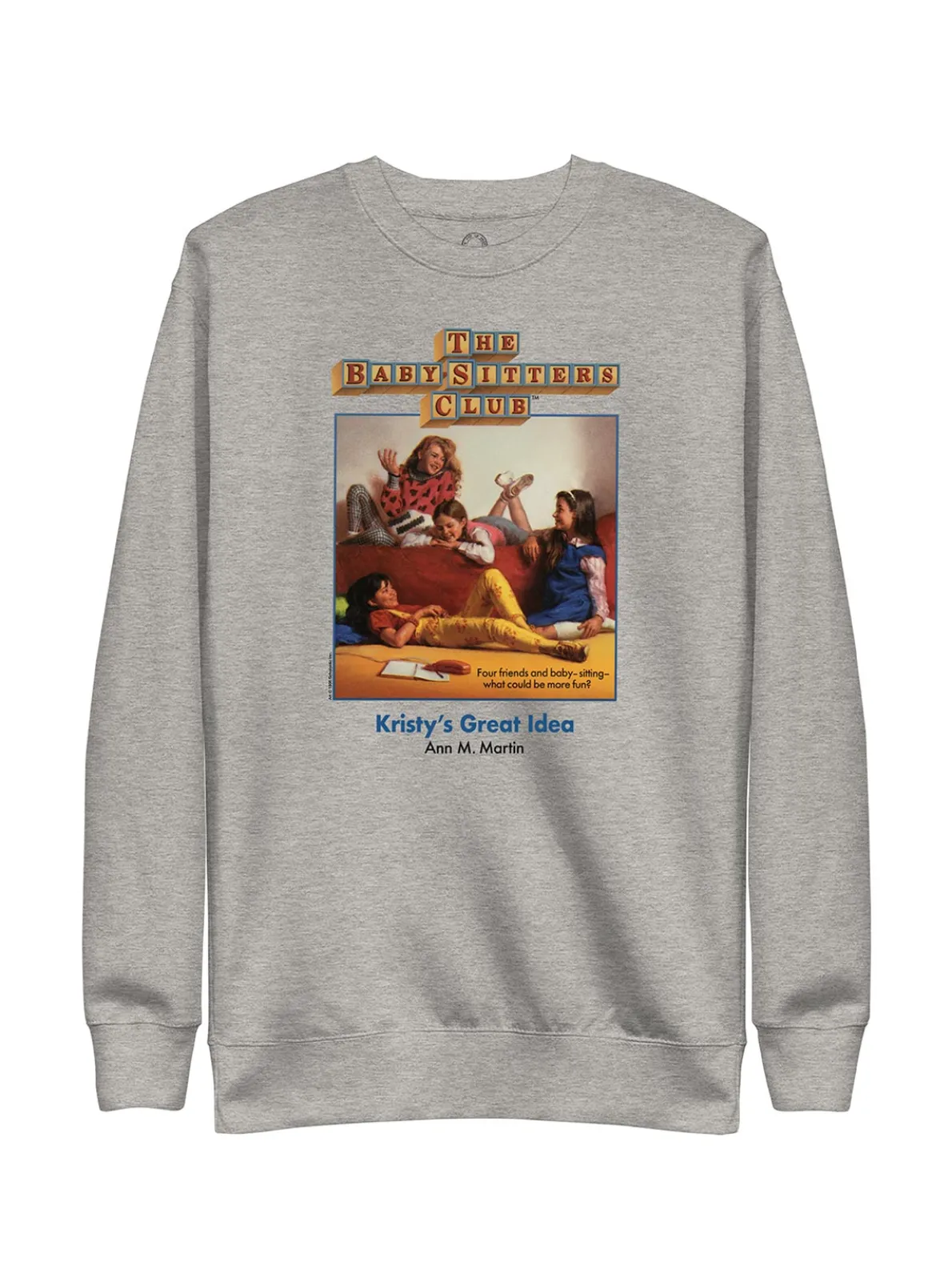 The Baby-Sitters Club Unisex Sweatshirt (Print Shop)